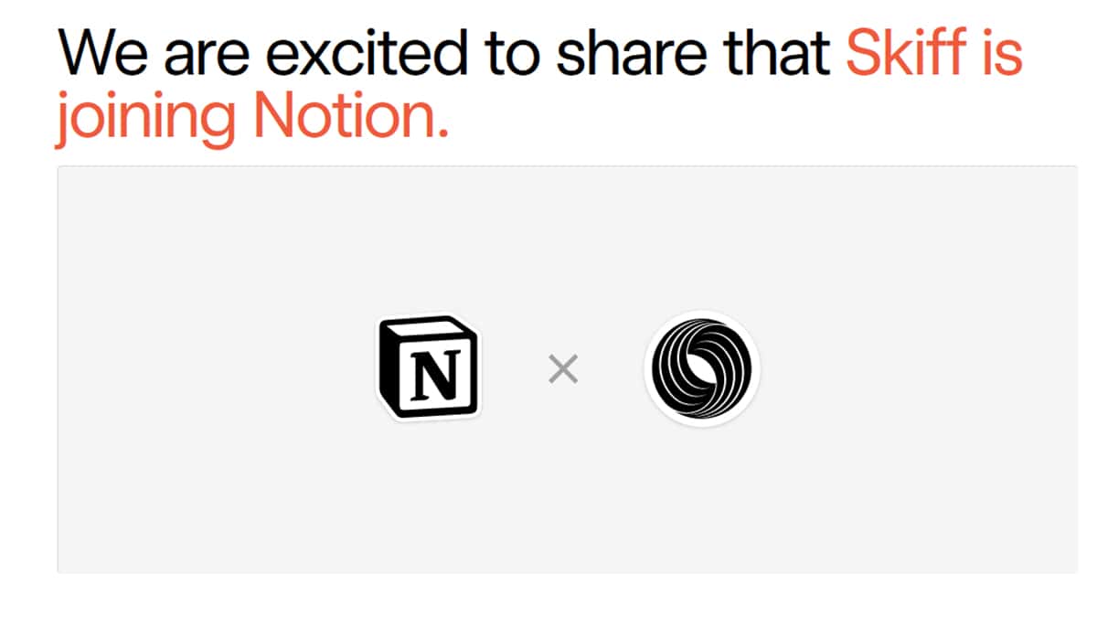 Skiff è stata acquisita da Notion (e non esisterà più)