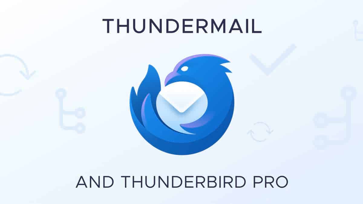 I servizi a pagamento Thundermail e Thunderbird Pro